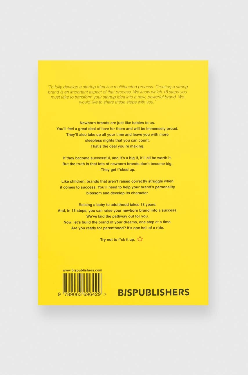 Книга Don't Fck Up Your Baby : The Ultimate Guide to Raising Your Newborn Brand by Coen Luijten, English